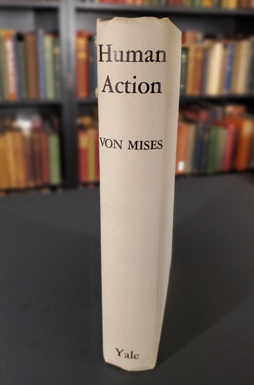 Human Action Treatise on Economics ~ LUDWIG VON MISES